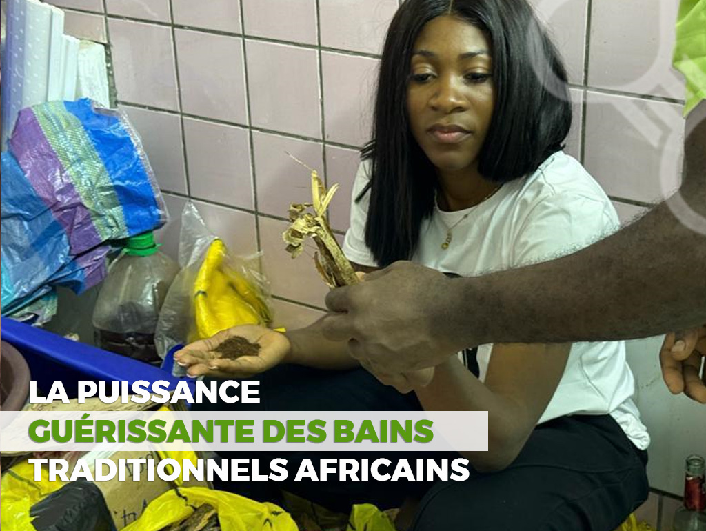 La Puissance Guérissante des Bains Traditionnels Africains